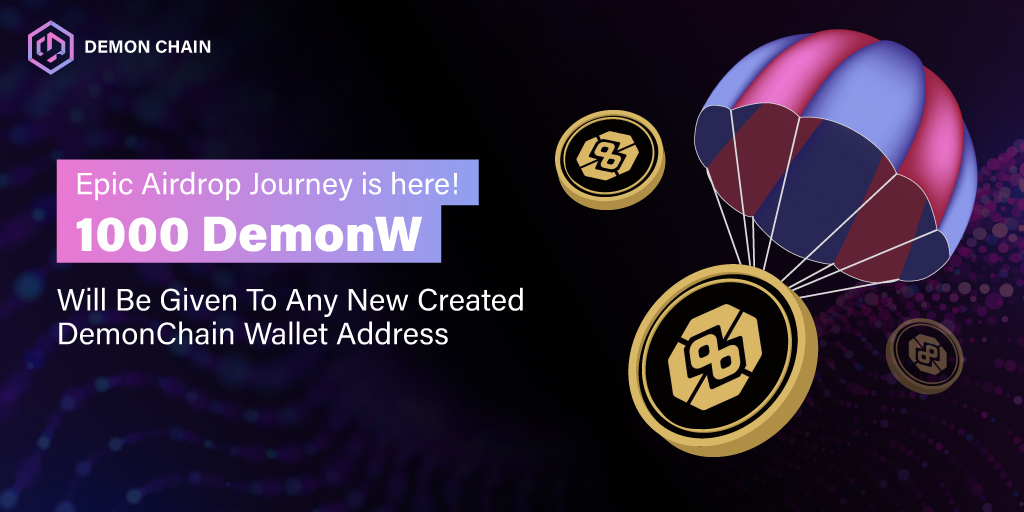 🎉 Exciting News! Get ready for a DemonW Airdrop! Every new wallet created on DemonChain receives DemonW tokens. Join us in embracing the future of decentralized finance. Don't miss out on this incredible opportunity!

#DemonChain #Airdrop #DecentralizedFinance #Blockchain #Web3