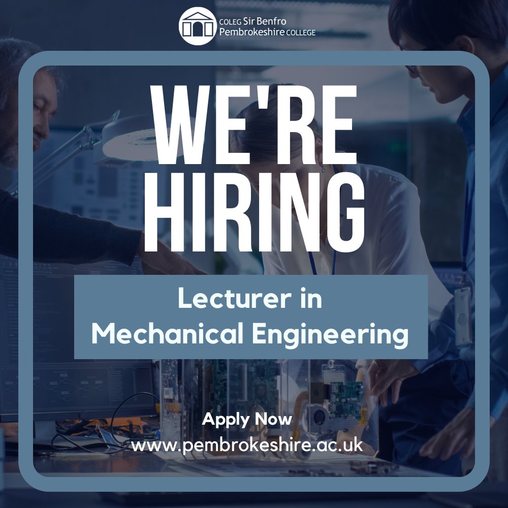 PembsCollege's tweet photo. Exciting Opportunity Alert!

🔍 Job Vacancy: Lecturer in Mechanical Engineering
📆 Closing Date: Sunday, August 27, 2023
💼 Job Type: Permanent / Full Time
💰 Salary: £29,162 - £45,077 Per Annum

Apply Now: https://t.co/rp5BEiXccZ https://t.co/EAvWfAVkGn