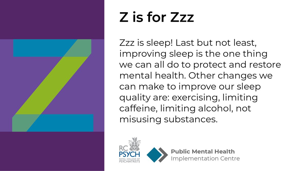 Today, we want to highlight the letter 'Z' as it stands for 'Zzz' and emphasises the importance of sleep on mental health.

 (Image taken from our A-Z on public mental health:rcpsych.ac.uk/improving-care…)
#publicmentalhealth @rcpsych