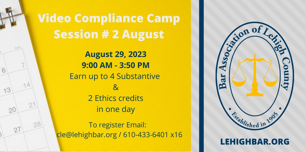 LehighCountyBar's tweet photo. Video Compliance Camp
Session #2
August 29 | 9:00am - 3:50pm https://t.co/fDjCQbBsZO