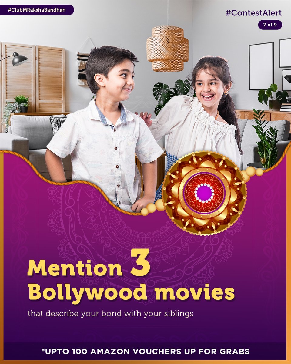clubmahindra's tweet photo. #ContestAlert 

Participate in all #ClubMRakshaBandhan contest posts &amp; win.​

​Steps 
1) Commenting using #ClubMRakshaBandhan &amp; 
@clubmahindra is mandatory​​.

2) Participate in all 9 contest posts 

Winners get *Amazon vouchers worth INR 500 each.​​

​LAST DATE: 31st August'23 https://t.co/SGGbhiCaUS