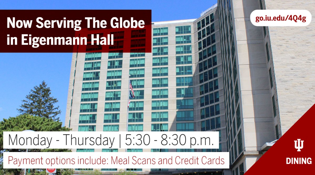 IUDining's tweet image. The Globe is available at Eigenmann Hall Campus Cafe this fall! This concept will be open 5:30 – 8:30 p.m., Monday – Thursday with a variety of dishes from popular local restaurants. Build your plate for one meal scan once per day or use a credit card to purchase. #iudining