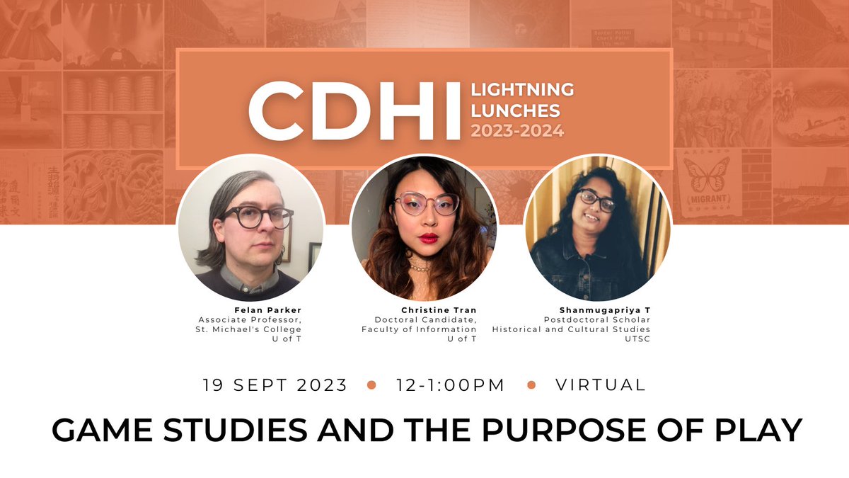 Critical Digital Humanities Initiative (@uoftdhn) on Twitter photo ⚡️Save the date! The first Lightning Lunch of the year is coming up on September 19 — and this one's all about #GameStudies! Join our guest speakers <a href="/Felantron/">Felan Parker</a>, <a href="/thechristinet/">Christine H. Tran ❤️🩹✨🕹</a> & <a href="/dharanpreethi/">shanmugapriya</a> for a conversation on the purpose of play in DH.
Register at uoft.me/9zs. ⚡️Save the date! The first Lightning Lunch of the year is coming up on September 19 — and this one's all about #GameStudies! Join our guest speakers <a href="/Felantron/">Felan Parker</a>, <a href="/thechristinet/">Christine H. Tran ❤️🩹✨🕹</a> & <a href="/dharanpreethi/">shanmugapriya</a> for a conversation on the purpose of play in DH.
Register at uoft.me/9zs.