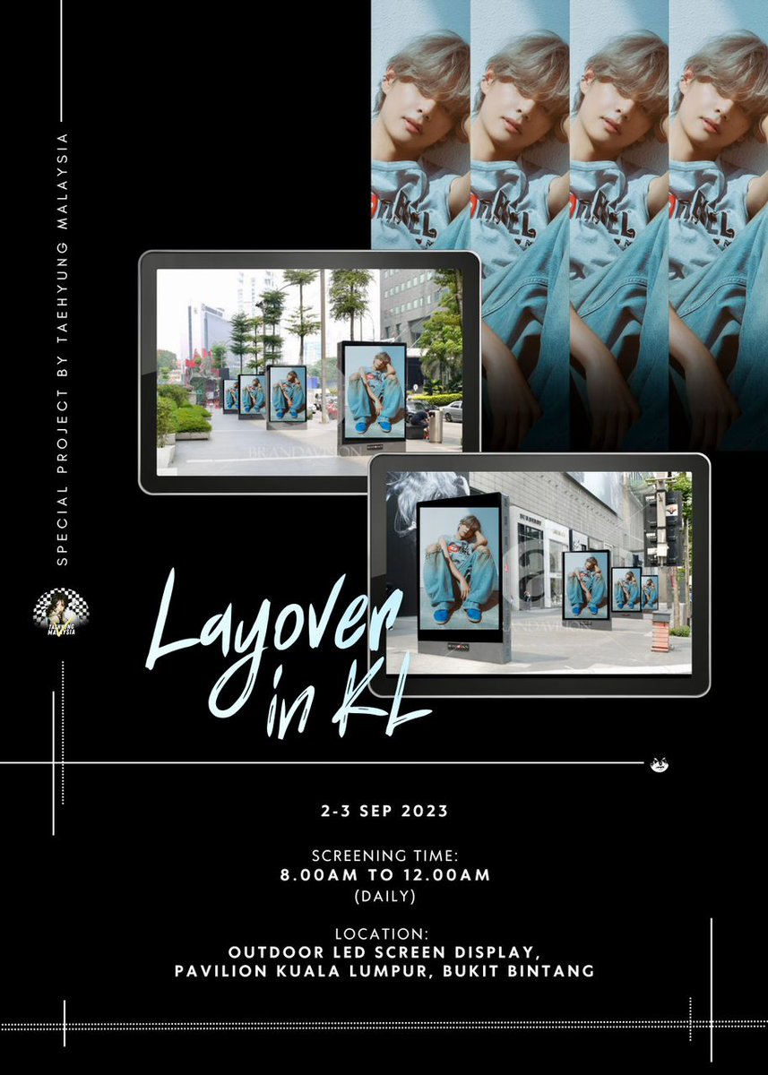 BTSV_Malaysia's tweet photo. We're inviting you to the #LayoVerPromoForTae in Malaysia! 🇲🇾

Come check out our ads outside Pavilion Kuala Lumpur (the Bukit Bintang entrance opposite Starhill)

Date: 2-3 Sept
Time: 8am - 12am daily

Read thread for location &amp; our 2 Giveaway details

See you there
1/3 https://t.co/BurhhDIASq