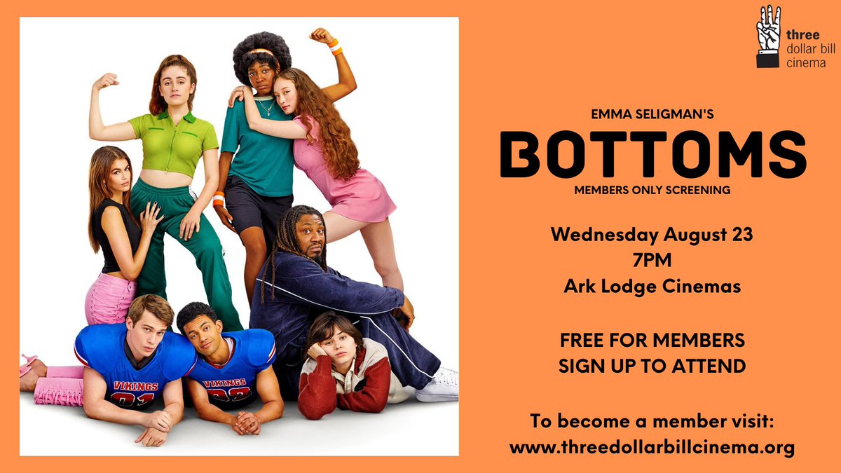 Three Dollar Bill Cinema (@3dollarbillcine) on Twitter photo Join us for a sneak peak at "Bottoms" tomorrow at 7pm!
At the fabulous <a href="/ArkLodgeCinemas/">Ark Lodge Cinemas</a>
MEMBERS ONLY - join to attend:
goelevent.com/ThreeDollarBil…
Don't miss a new cult classic in the making! Join us for a sneak peak at "Bottoms" tomorrow at 7pm!
At the fabulous <a href="/ArkLodgeCinemas/">Ark Lodge Cinemas</a>
MEMBERS ONLY - join to attend:
goelevent.com/ThreeDollarBil…
Don't miss a new cult classic in the making!