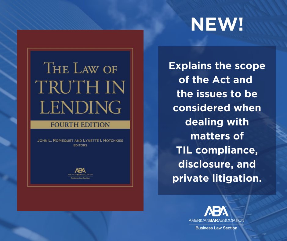 ABABusLaw's tweet photo. #NewBook – The Law of Truth in Lending, 4th Ed.

This updated, must-have resource provides updated, comprehensive coverage of Truth in Lending law compliance, disclosure, and private enforcement.

https://t.co/1gYJD1NqkE

@ShopABA @ABAesq #TruthInLending  #FinancialServices https://t.co/gPlUXntqOp