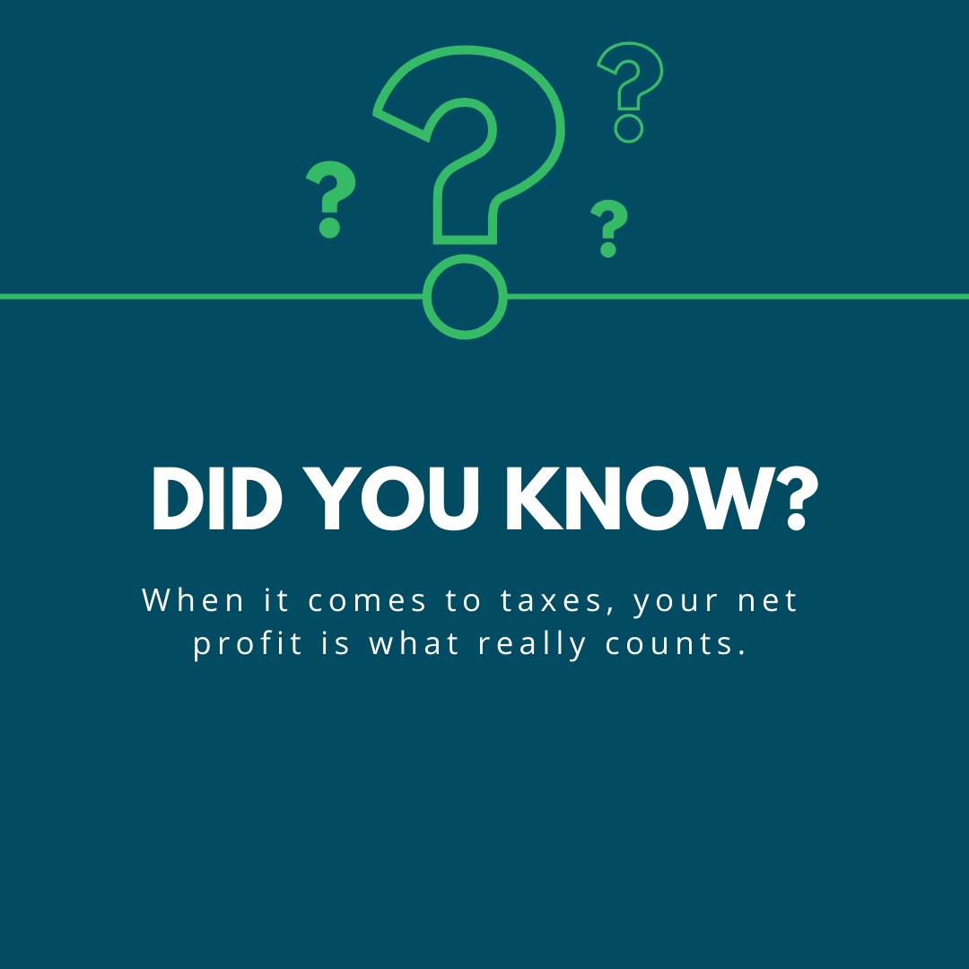 Your net profit is what really counts. 

Here's why it matters:
Lower tax liability
Increase your profitability
Stay compliant

How to take full advantage of your deductions:

Stay organized
Know your deductions
Consult a tax professional
Leverage technology