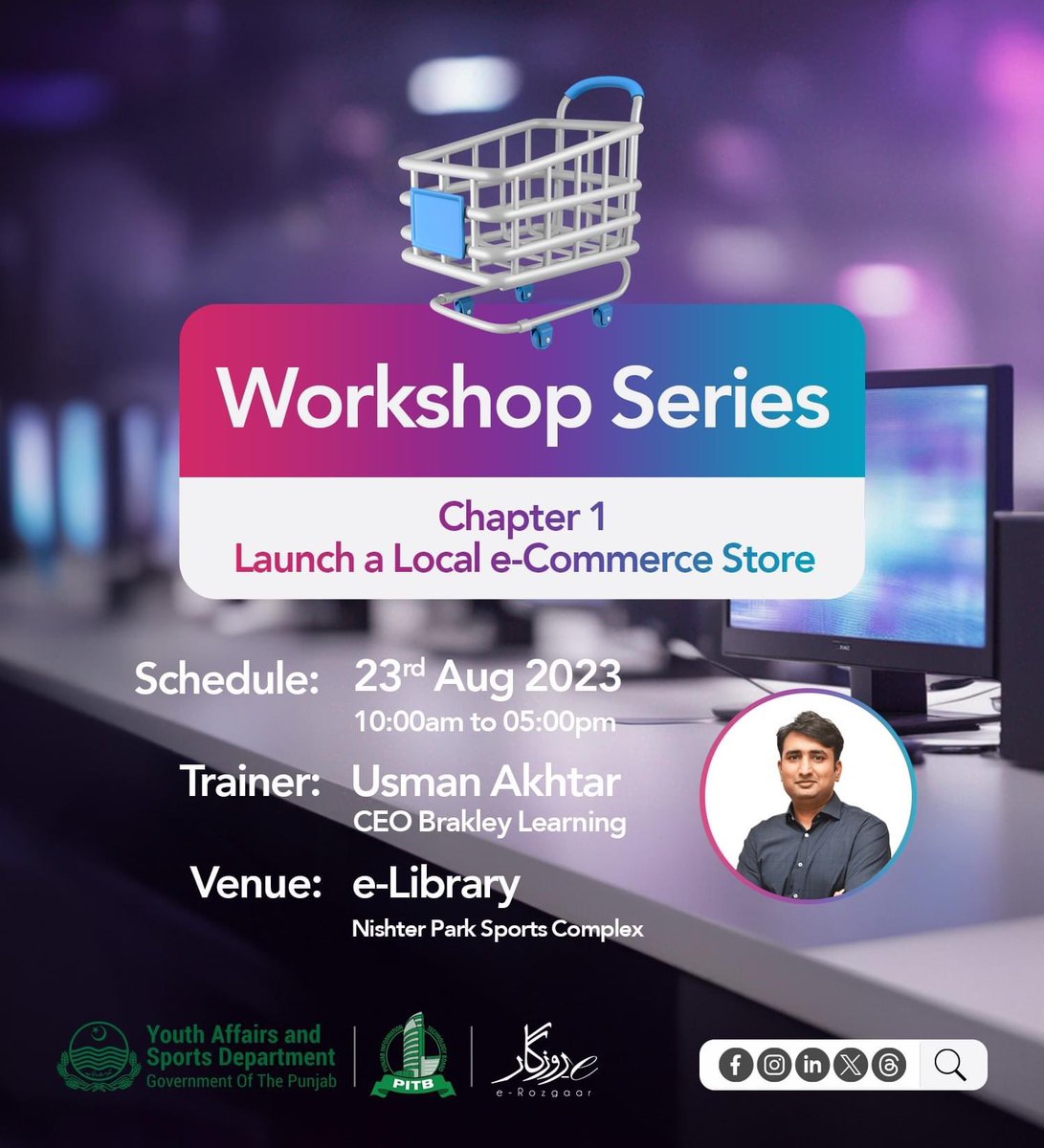 UmairhassanDgpr's tweet photo. 🌟 e-Rozgaar Workshop Series 🌟

We are delighted to introduce a series of workshops aimed at empowering YOU with essential digital and soft skills. These workshops are thoughtfully curated for dedicated groups of participants hailing from diverse backgrounds.
 
Chapter 1 of this series is all about how to build an e-commerce store where Mr. Usman Akhtar and his team from Brakley Learning will deliver a full-day training to take you to the world of e-Commerce.

Workshop Details:
Date: Wednesday, 23rd August 2023
Time: 10:00 AM to 05:00 PM
Venue: e-Library (Nishter Park Sports Complex, Lahore)

Requirements:
💻Participants must bring their own laptops for the practical workshop 

Through immersive, full-day training sessions, our esteemed trainers will take you from a foundational to an intermediate skill level, gaining practical, hands-on experience along the way.

Don't miss this chance to broaden your horizons. Let's learn and grow together! 🌐📚🚀

#DigitalSkills #EmpoweringYouth #skilldevelopment #freelance #digital #erozgaar