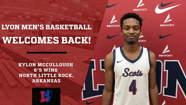 Lyon College Men's Basketball Welcomes back Kylon McCullough. Kylon is a 6'5 Wing from North Little Rock, Arkansas. He is an elite all around player that plays with great pace. He is a great shooter and defender who will make an instant impact this year! 
#GoScotsGo