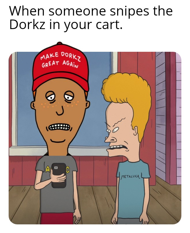 #Dorkzmeme #Dorkz @dorkznft #NFTs #NFTCommunity #Memes #BeavisAndButthead