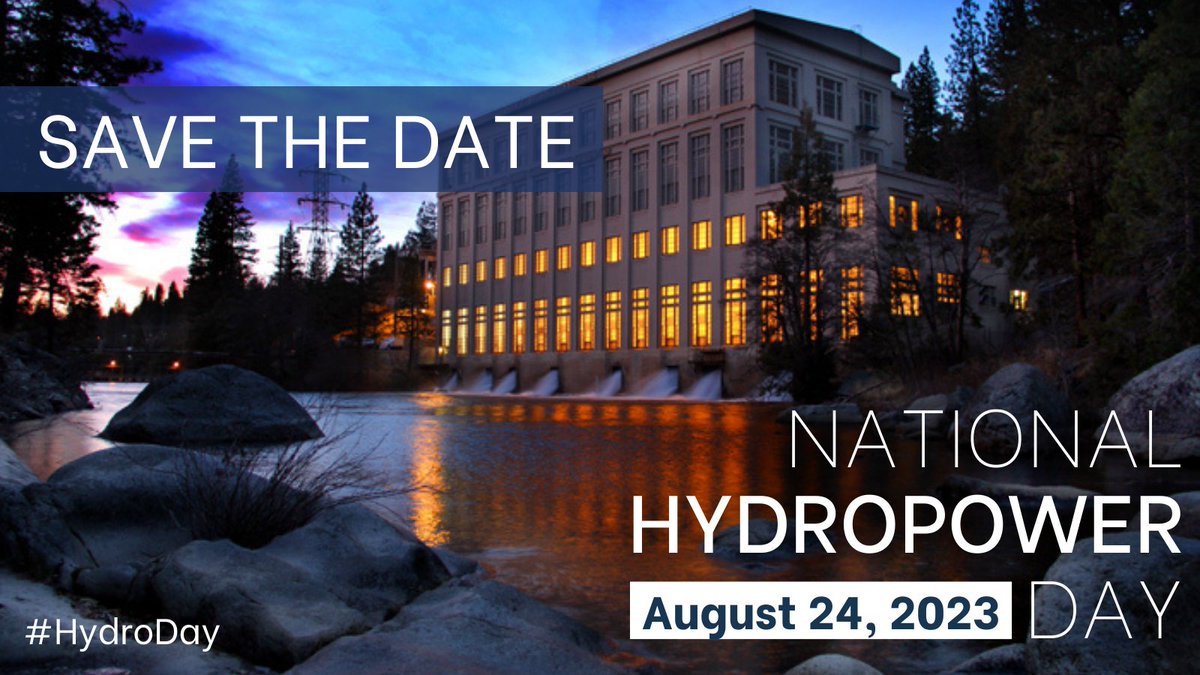 Save the Date! Aug 24th is National #Hydropower Day! Together let's celebrate the significant role hydropower plays in America’s clean energy infrastructure. #HydroDay #HydroIsKey