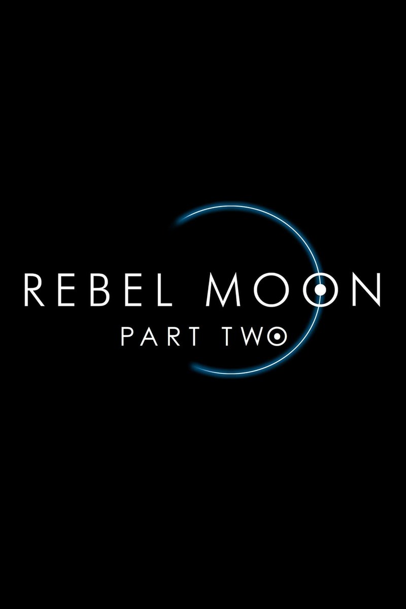 REBELMOON PART 2: THE SCARGIVER' is eyeing an April 2024 release. (Source:  whatonnetflix.)