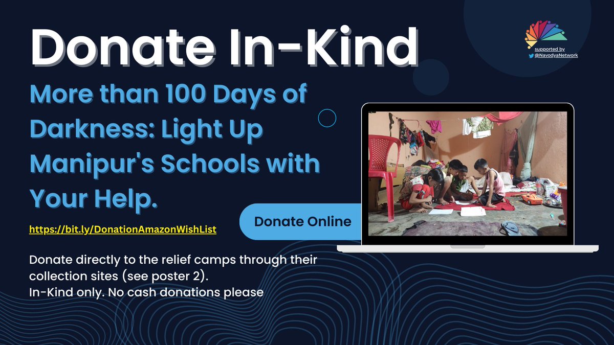 NavodayaNetwork's tweet photo. Manipur's children are our children. Their dreams, our dreams. Let's help them rebuild those dreams.

#InKindDonationDrive

https://t.co/FdIDnSsS3C https://t.co/9dJTXWK82F