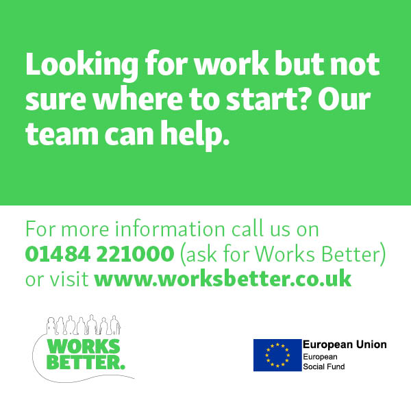 Are you finding the job search process overwhelming? Don’t worry, our @WorksBetterESF team are here to help.

Contact us on 01484 221000 (ask for Works Better) or visit worksbetter.co.ukto get tailored 121 support

#kirklees #jobsearch #jobapplication #employmentsupport