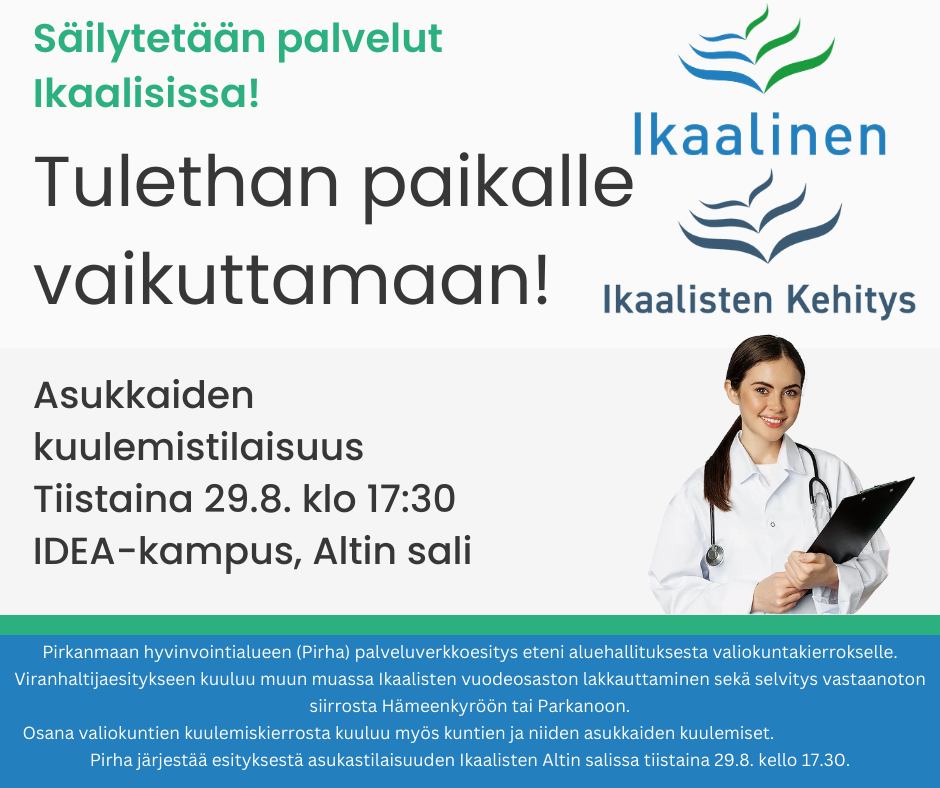 _Ikaalinen's tweet photo. TULE KESKUSTELEMAAN SOTE-PALVELUIDEN TULEVAISUUDESTA IKAALISISSA. 
Tiistaina 29.8.2023 klo 17.30-19, Altin Sali, IDEA-kampus, Eino Salmelaisen katu 20.  https://t.co/THQnSGTHMk #Ikaalinen #SOTE #Pirha #palvelut https://t.co/noJcVXWGvY