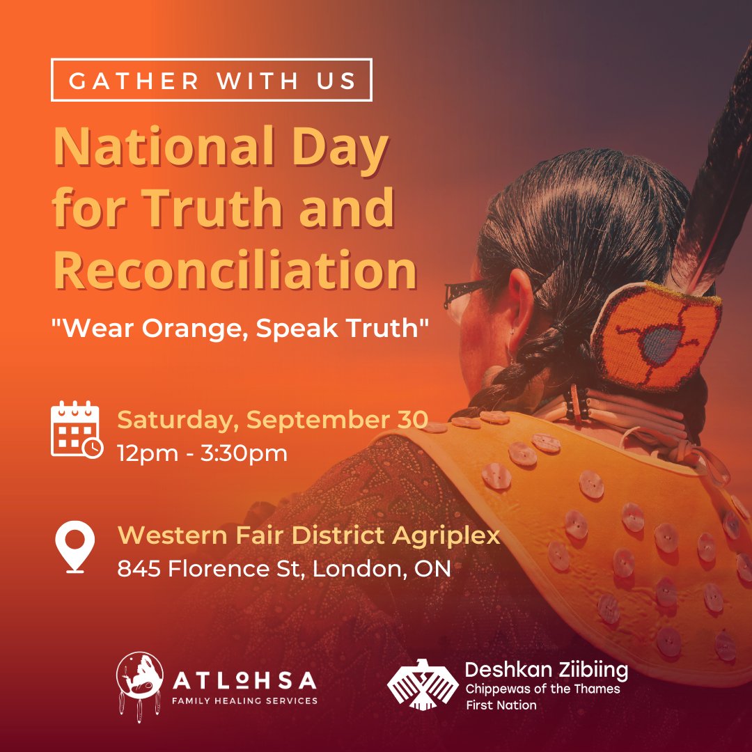 September 30 is the #NationalDayforTruthandReconciliation, a day to honour those who survived residential schools and to remember those who did not. Join us at the Western Fair District Agriplex for a gathering in unity and reflection. #OrangeShirtDay #SavetheDate
