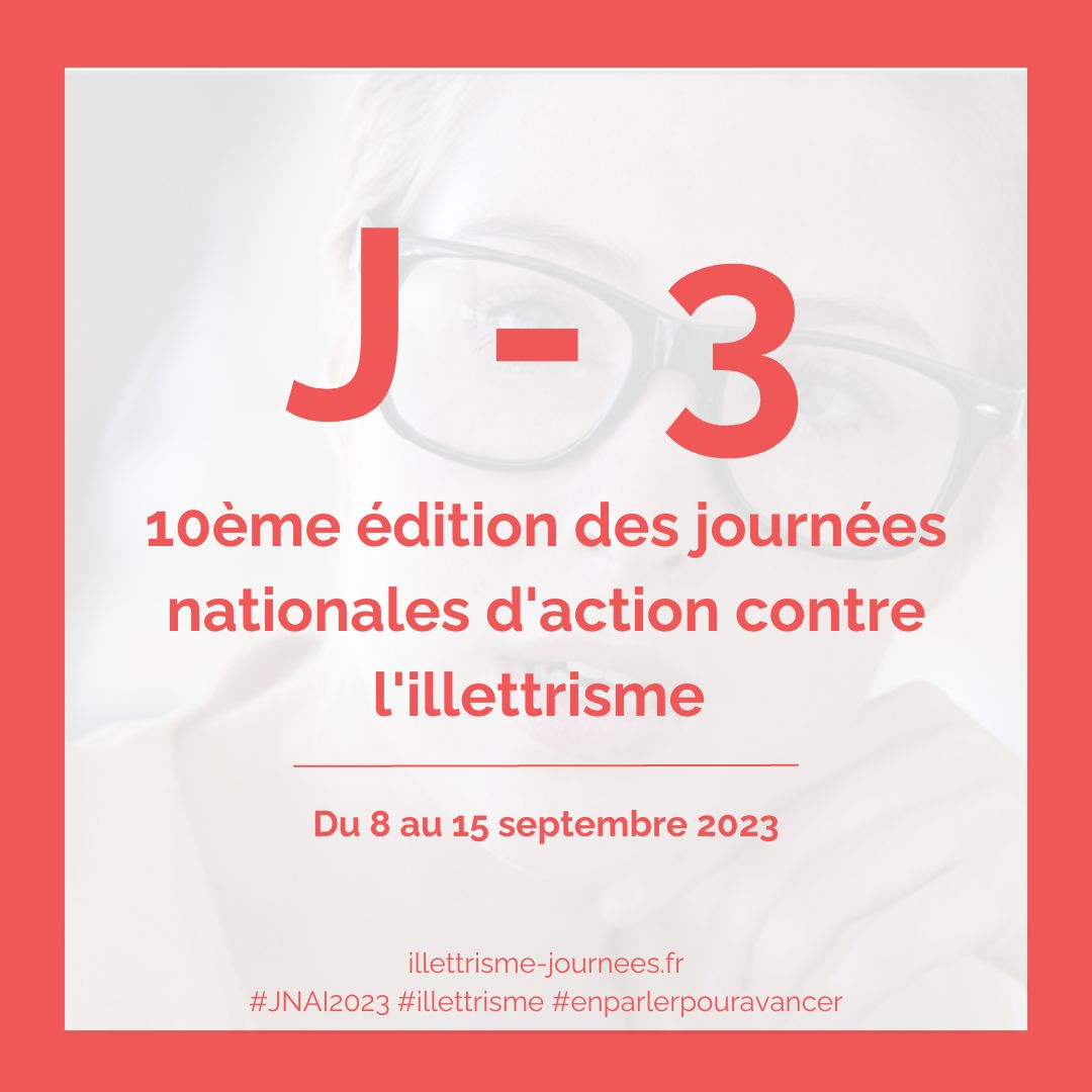 🎉 10ème édition des #JNAI2023 : J-3 !

Plus que 3 jours avant le lancement officiel des JNAI2023 organisées sous le mot d'ordre "Illettrisme, en parler pour avancer." Ensemble, du 8 au 15 septembre 2023, libérons la parole sur le sujet de l'illettrisme.

#enparlerpouravancer