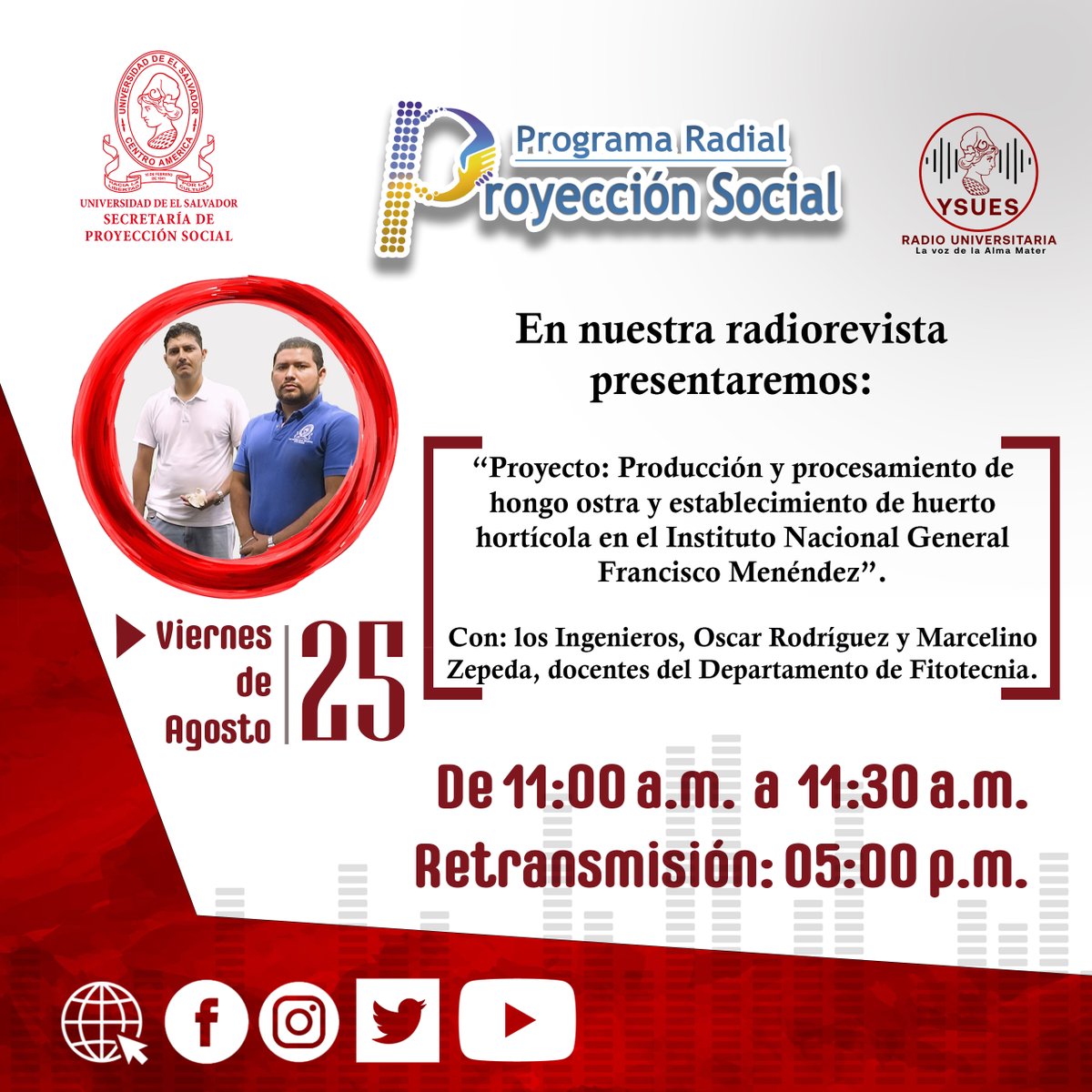 En nuestra programa del 25 de agosto conoceremos el trabajo que realiza la proyección social de la Facultad de Ciencias Agronómicas en el Instituto Nacional General Francisco Menéndez (INFRAMEN).
Sintonízanos a través de <a href="/YSUES/">YSUES Radio Universitaria</a>