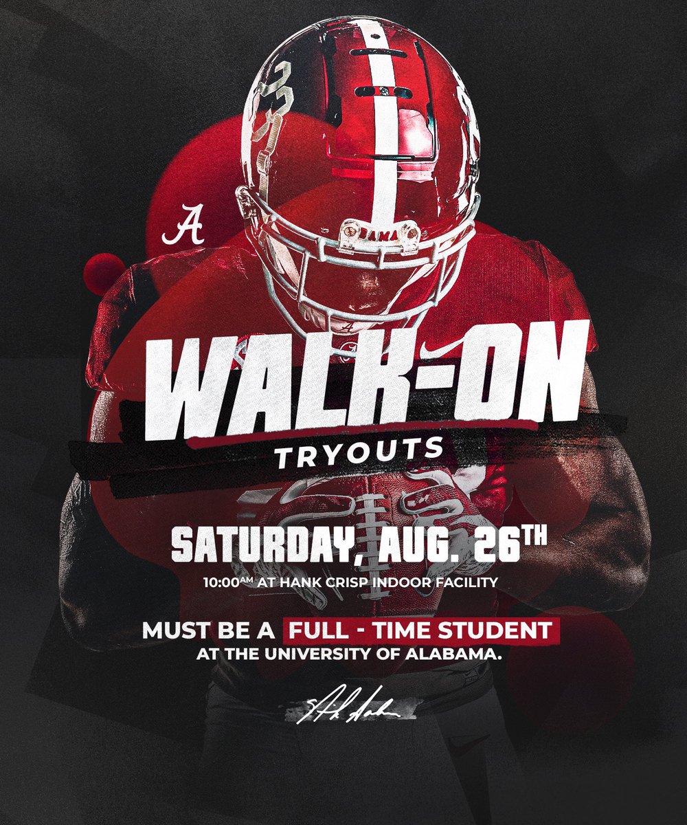 AlabamaFTBL's tweet photo. 🚨WALK-ON TRYOUTS🚨

Must be a FULL TIME STUDENT enrolled in 12+ hours this semester. 

#RollTide https://t.co/L0TJYEKAZW