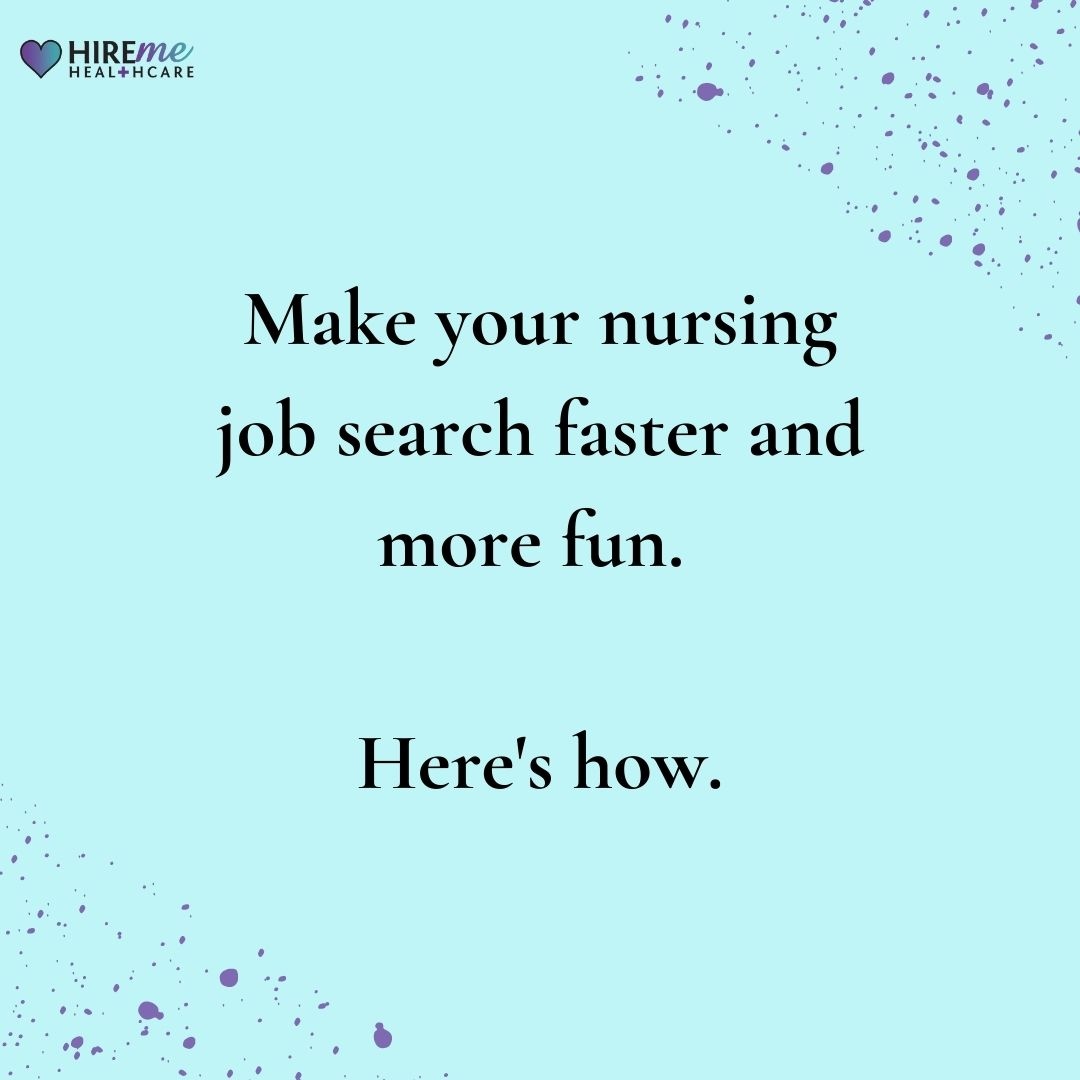 The job search can go faster, when you use the right resources. 

For nurses, that includes the HireMe Healthcare app- a free job platform to connect nurses with their next dream nursing role.

#ncnurse #ncnursing #careerresources #careerdevelopment #nurseburnout #burntout