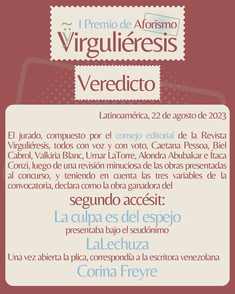 virgulieresis's tweet photo. Veredicto del «I Premio de Aforismo Virguliéresis».
Segundo accésit:
«La culpa es del espejo», de Corina Freyre (@corifg). https://t.co/QjfOA6jVUH