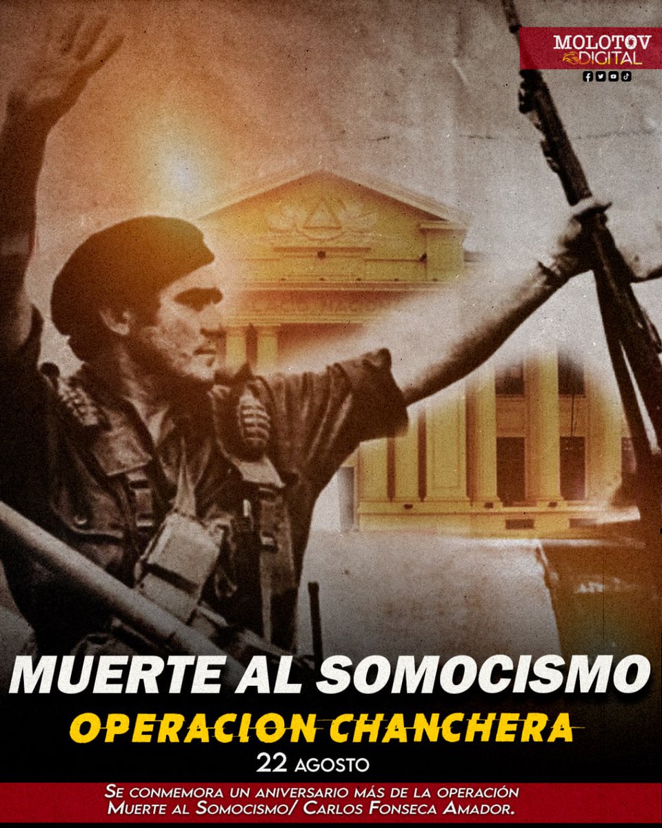 Politicanica_'s tweet photo. 22 de Agosto 1978
El comando denominado “Rigoberto López Pérez”, compuesto de 25 guerrilleros, liderados por el Cmdte Edén Pastora, ejecutó la "Operación Chanchera".

A 45 años de está gesta heroica la consiga sigue vigente MUERTE AL SOMOCISMO ✊🏼

@QuenriM https://t.co/JCppNFF9eW
