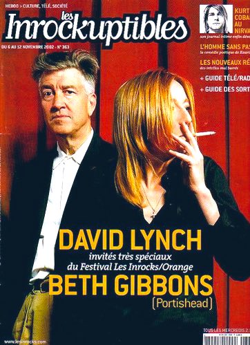 David Lynch and Portishead’s Beth Gibbons on a 2002 cover of Les Inrockuptibles (<a href="/lesinrocks/">Les Inrockuptibles</a>).