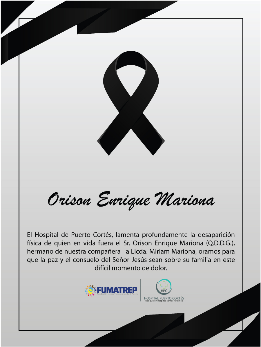CortesHospital's tweet photo. El Hospital de Puerto Cortés y la Fundación Manos Transformando el Puerto, lamenta profundamente la desaparición física de quien en vida fuera el Sr. Orison Enrique Mariona (Q.D.D.G.), hermano de nuestra compañera la Licda. Miriam Mariona, oramos por su paz y  consuelo.

#HPC https://t.co/P5iqDqyKV5