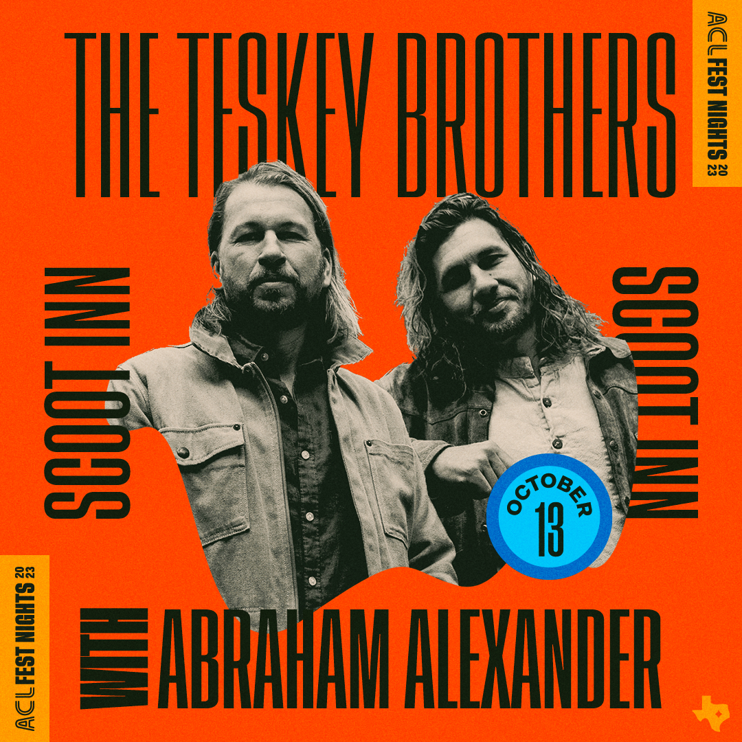 ACL FEST NIGHTS 2023 || THE TESKEY BROTHERS w/ ABRAHAM ALEXANDER || FRIDAY OCTOBER 13TH 🪩 Presale (exclusive to ACL Platinum Buyers): Wednesday 8/23 @ 10am – Thursday 8/24 @ 10am 🪩 Public Onsale: Thursday 8/24 @ 10am 🎫 bit.ly/3ODjx7O ALL AGES WELCOME