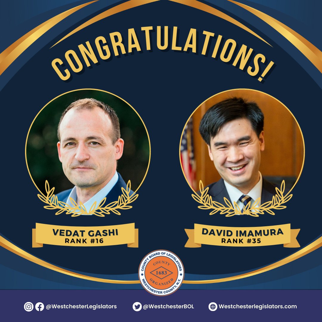 westchesterBOL's tweet photo. Congratulations to Chairman Vedat Gashi and Legislator David Imamura on their ranking in this year’s City & State: Westchester Top 100 List! #WCBOL https://t.co/ywvKInGr0h
