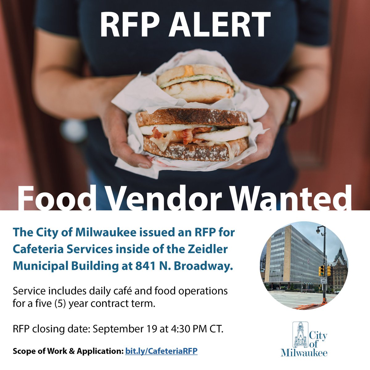 MilwaukeeDOA's tweet photo. FOOD VENDOR WANTED: The City of Milwaukee issued an RFP for Cafeteria Services inside of Zeidler Municipal Building. Service includes daily café/deli food operations for a 5 year term. RFP closing date: Sept. 19 at 4:30PM CT. Scope of Work &amp; Application:  https://t.co/tH4cHNPeDt https://t.co/IwPmscXmc7