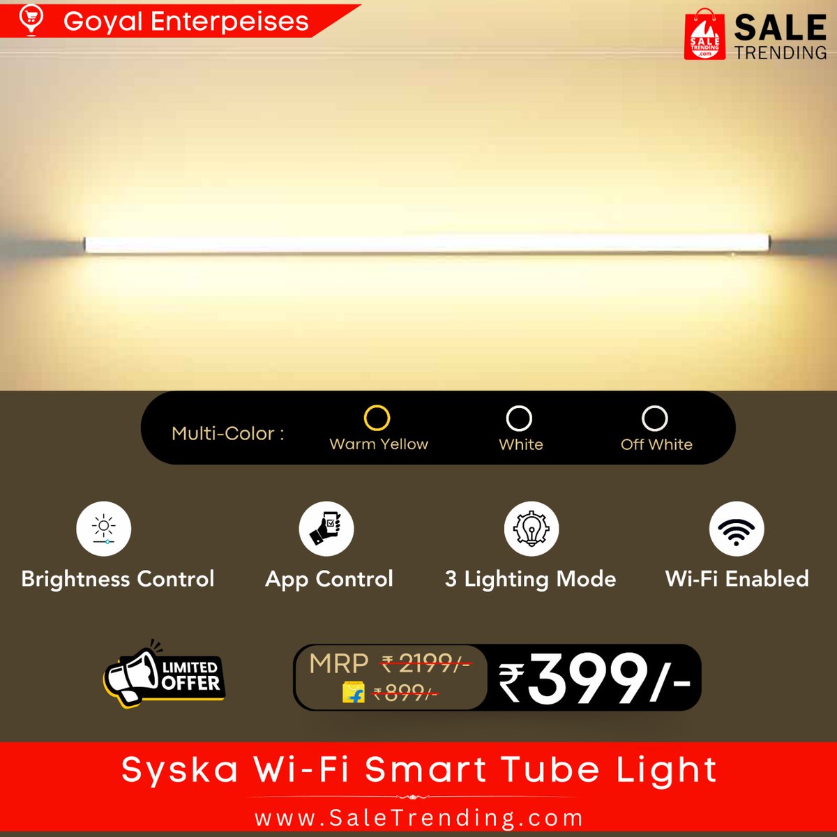 SaleTrending's tweet image. Get a great deal on Syska Wi-Fi Smart Tube Light and experience a variety of colored lights in your space🔥
.
saletrending.com/sale_detail?co…
.
#smartled #tubelight #syska #sale #deals