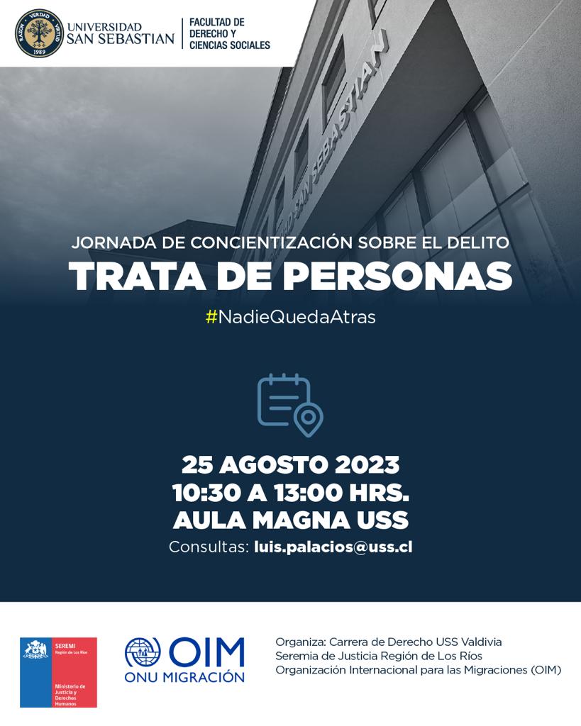 MinjudhLosRios's tweet photo. Te invitamos a que participes en una Jornada de Concientización sobre el delito de Trata de Personas. Este viernes 25 de agosto a las 10:30 horas en el Aula Magna de la @USanSebastian sede #Valdiviacl. 
Organiza carrera de Derecho USS Valdivia y @MinjudhLosRios 

#NadieQuedaAtrás https://t.co/Hyzs7Fb3Cj