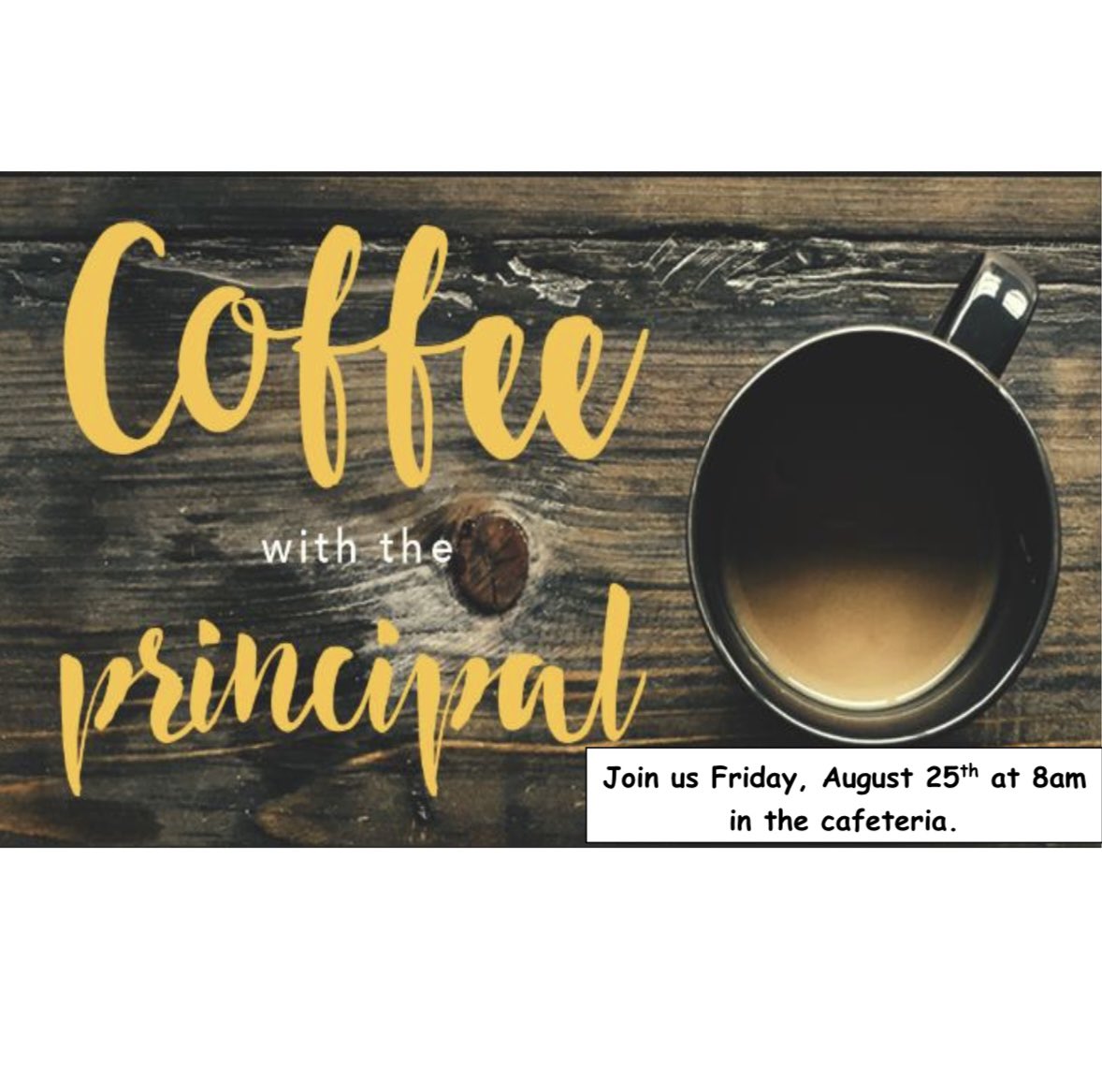 Join us for Coffee with the Principal this Friday at 8am. We will have a special guest from Fontana School police. ☕️🏫