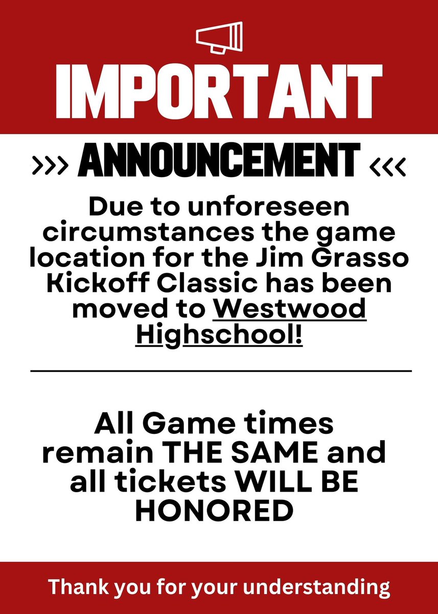 🚨Due to unforeseen circumstances the game location for the Jim Grasso Kickoff Classic has been moved to Westwood High School!🚨 *All game times ⏰ and matchups will remain the same and all tickets 🎟️ will be honored.* Thank you for your understanding.