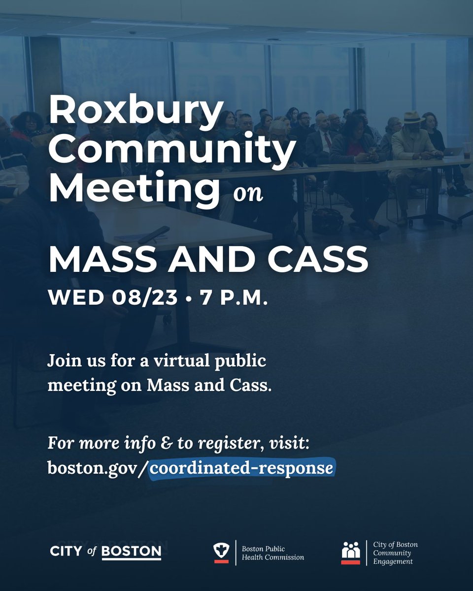 CityOfBoston's tweet photo. Join us for a virtual public meeting on Mass and Cass this Wednesday, August 23, at 7 p.m. For more information and to register, visit https://t.co/8IttRq4Acc. https://t.co/17PIYGL1zE