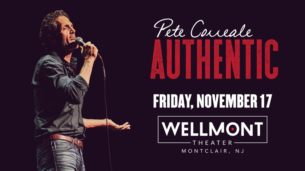 JUST ANNOUNCED: Pete Correale (@mycorreale) is coming to Montclair, NJ on Friday, November 17! Presale begins this Thursday, August 24th at 10AM (code: AUTHENTIC). General on sale begins Friday, August 25 at 10AM. For more info, head to: bit.ly/446VkfX