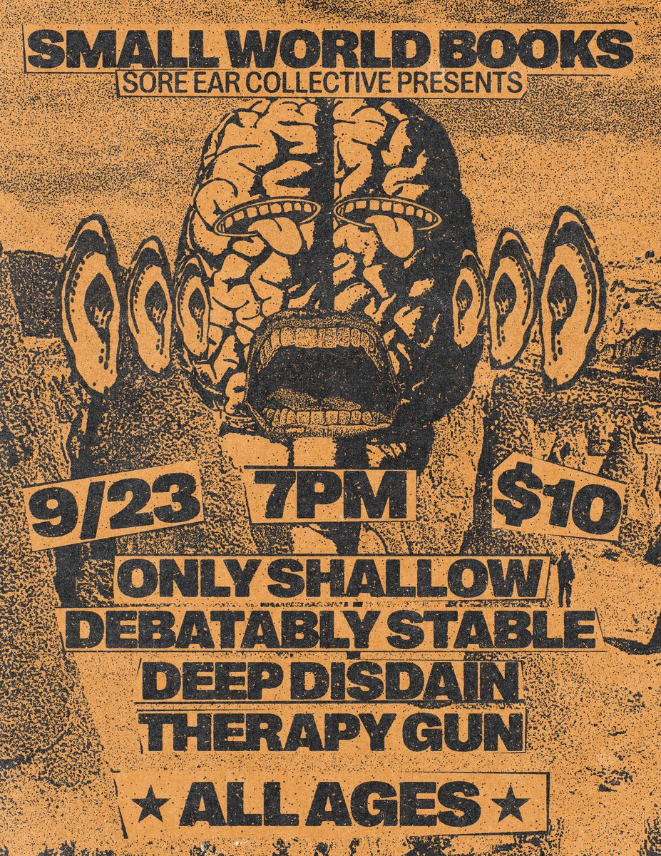THE KIDS WILL HAVE THEIR SAY…

The ever elusive ALL AGES gig, 9/23/23.

ONLY SHALLOW / DEBATABLY STABLE / DEEP DISDAIN / THERAPY GUN (first show) 

@ SMALL WORLD BOOKS, ROCHESTER NY 

Be there.