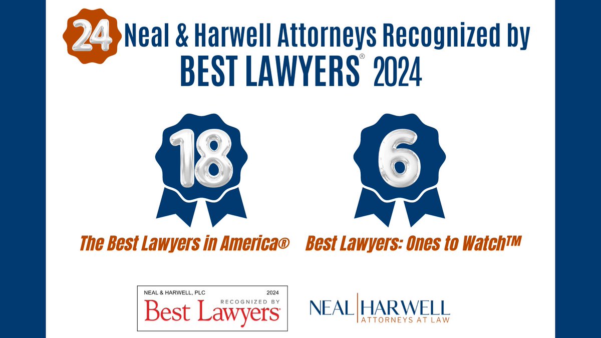 24 Neal &amp; Harwell attorneys are recognized by Best Lawyers® 2024. 18 NH attorneys are included The Best Lawyers in America® list, while 6 NH attorneys are included in the Best Lawyers: Ones to Watch™ in America list. Congratulations! See the full list: bit.ly/3QKl2Uu