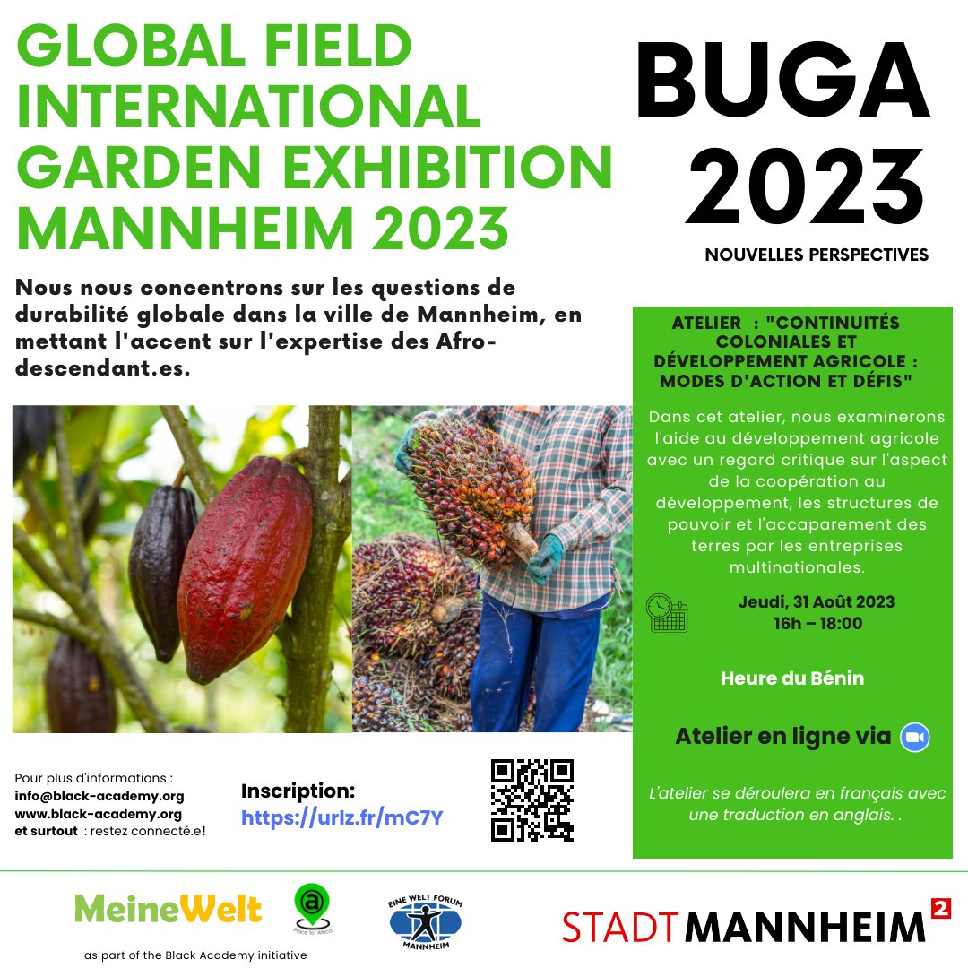 L’Académie Noire et ses partenaires, vous invitent ce 31 Août 2023 à partir de 16h (du Bénin) à un workshop interactif intitulé: “Continuité coloniale et développement agricole: modes d’action et défis”. 
Le lien d'inscription:
urlz.fr/mC7Y.