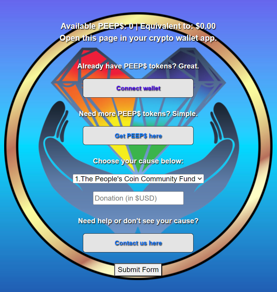 🎉 Exciting News: Peeps Donation dApp is Now LIVE and Accepting Donations! 🙌

We are thrilled to announce that the Peeps Donation dApp is officially up and running, ready to empower positive change through your generous contributions! 🌟

🔗 Website:  donatepeeps.com

At