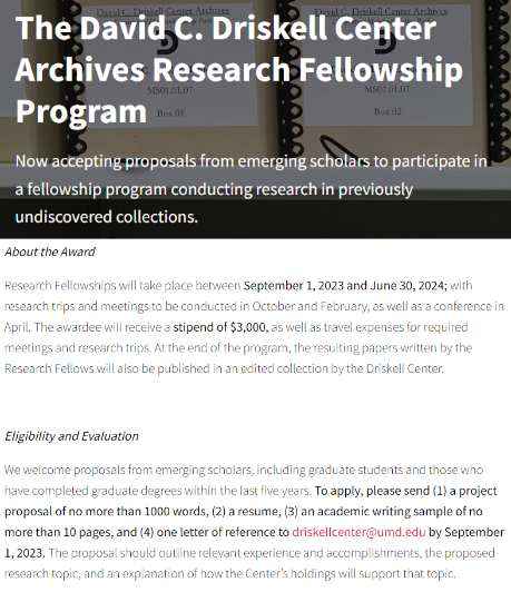There is still a week and a half left to apply! More details on the program are available at driskellcenter.umd.edu/news/david-c-d… #blackarthistory #driskellcenter #archives