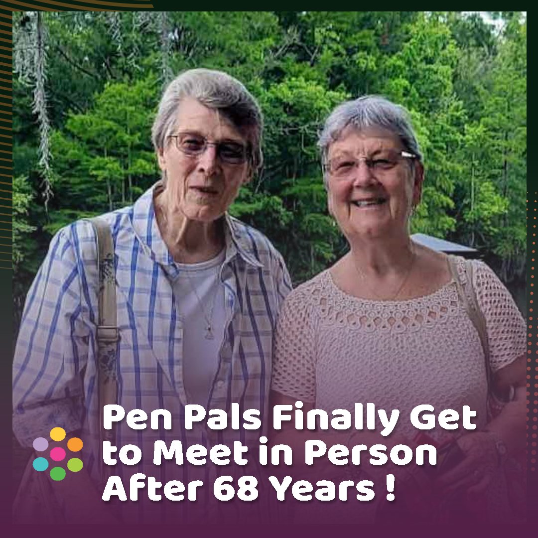 Pen Pals Finally Get to Meet in Person–68 Years After They Began Writing Letters Back and Forth

#goodnews