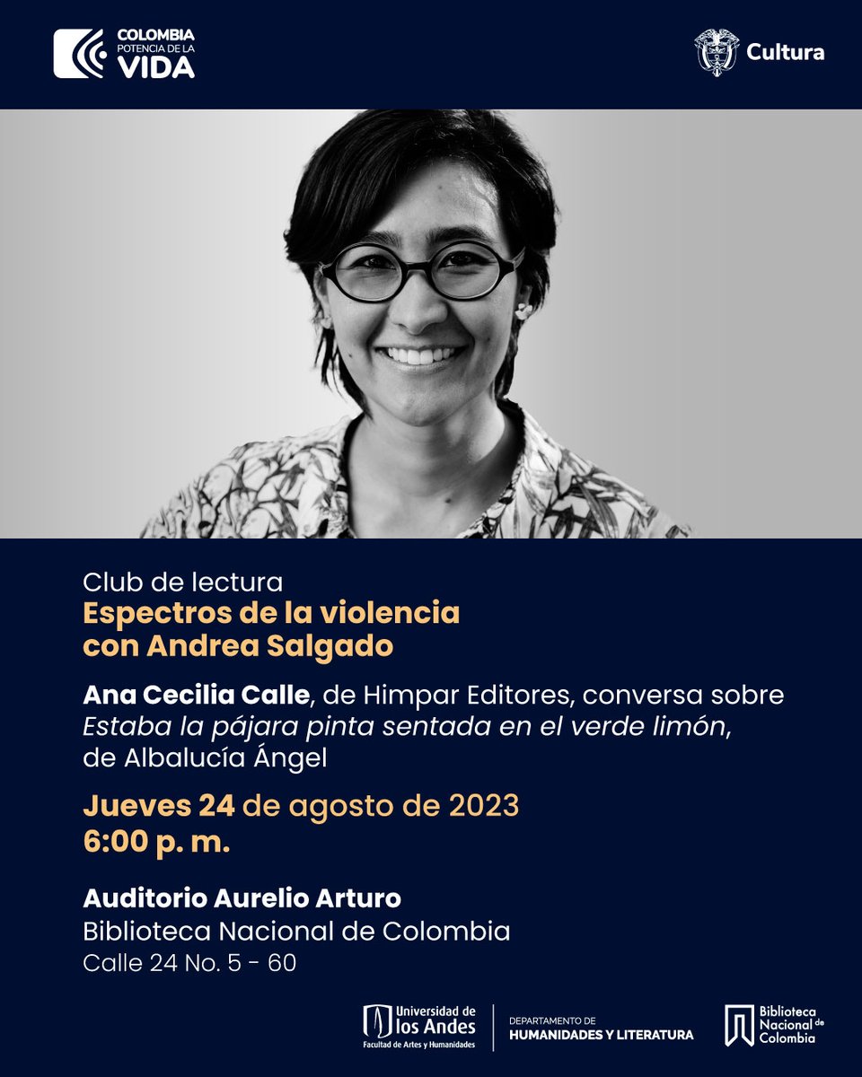 Asista a la charla entre <a href="/laphdj/">Ana Cecilia Calle</a> y <a href="/AndreaSalgado1/">Andrea Salgado</a>
sobre 📙 Estaba la pájara pinta sentada en el verde limón de Albalucía Ángel 🗓️ JUEVES 28 DE AGOSTO a las 6:00 p.m.
<a href="/BibliotecaNalCo/">Biblioteca Nacional de Colombia</a> Auditorio Aurelio Arturo. Entrada libre.