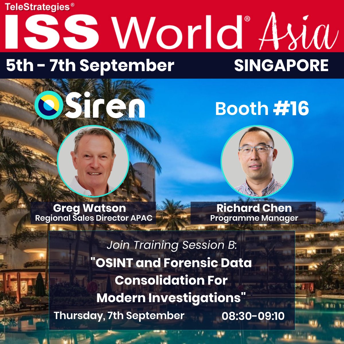 sirensearch's tweet photo. Join Greg and Richard at ISS World Asia from the 5th - 7th of September at booth #16! 🌟 
Don't miss our Training Session on the 7th Sept at 08:30 
"OSINT and Forensic Data Consolidation For Modern Investigations" 💻 
#ISSWorldASIA #Singapore #Siren #PoweringInvestigations https://t.co/djbl6YUJ2E