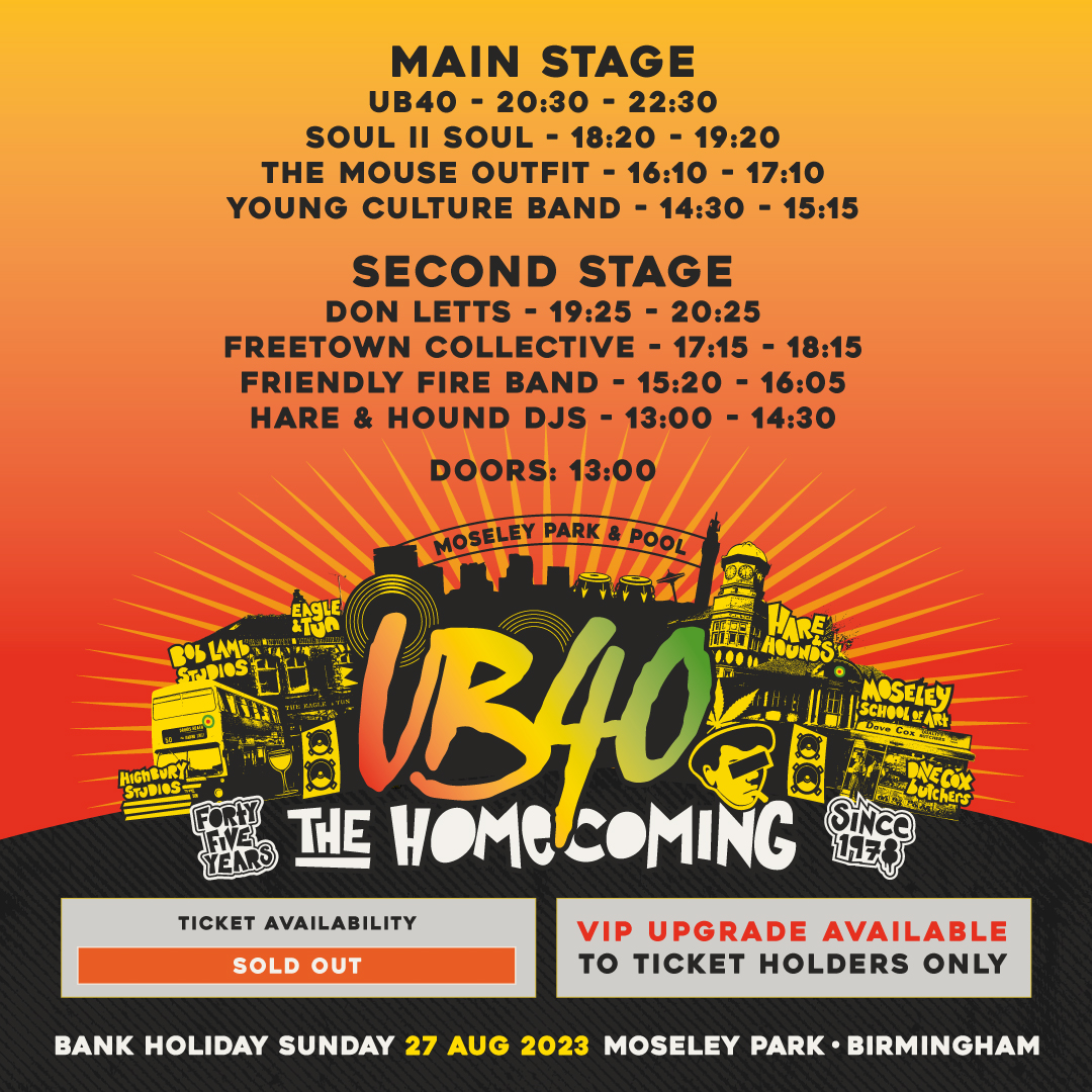 Birmingham, here's your schedule for this Sunday! We're officially SOLD OUT and can't wait to see you all over the weekend. Who's joining us? There are still a handful of VIP upgrades available to ticket holders, head to ub40.global/thehomecoming/ for details. Big Love UB40