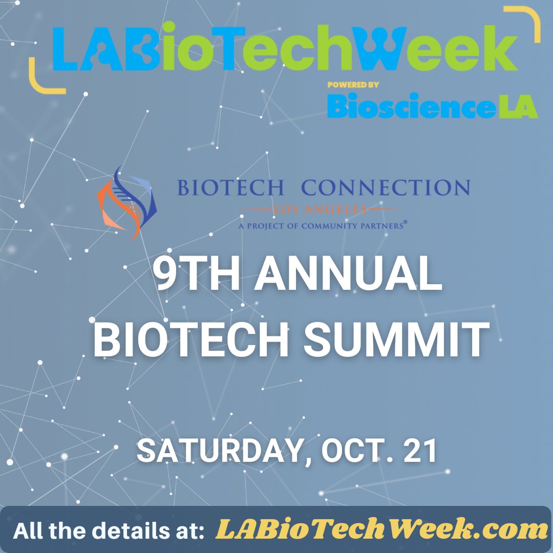 BioscienceLA's tweet photo. Mark your calendars for the 9th Annual Biotech Summit hosted by Biotech Connection Los Angeles (@Team_BCLA)  on Saturday, October 21st! 🗓️ 

🌐 Learn More: https://t.co/RSeLs2FKlj
#LongLA #LABioTechWeek https://t.co/EziMNT8yYW