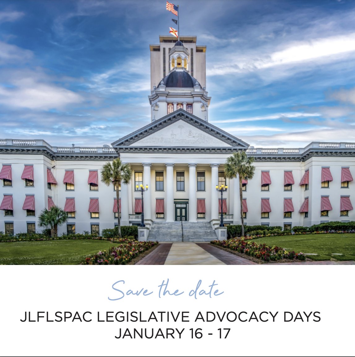 Save the Dates! We will be hosting our #fallconference on October 14th. We made the decision to host our fall conference virtually with league's budgets in mind. We hope this means that everyone will join us in #Tallahassee January 16 -17th for #JLFLSPAC #LegislativeAdvocacyDays.