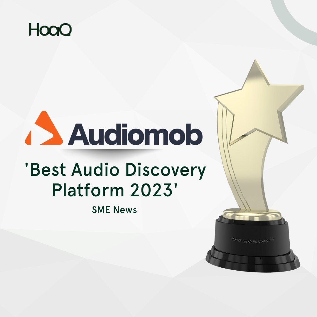 Congratulations @AudioMob_HQ on your well-deserved award as the 'Best Audio Discovery Platform,' courtesy of @SME__News, UK! 🏆🎉

Audiomob is revolutionizing the audio ad space. Learn more about them - audiomob.com

#HoaQ #Audiomob #PortfolioCompany