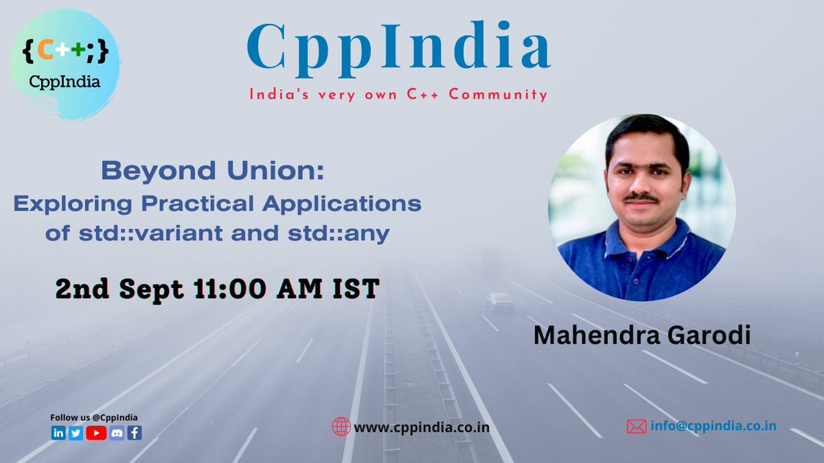 CppIndiaUG's tweet image. Don&apos;t miss out on the first talk post CppIndiaCon 2023!

🤝Join @garodimahendra on 📆September 2nd, 2023 at 🕚11:00 AM IST for a discussion on 
&quot;Beyond Union: Exploring Practical Applications of std::variant and std::any.&quot;

#cpp #cppindia 
#programming